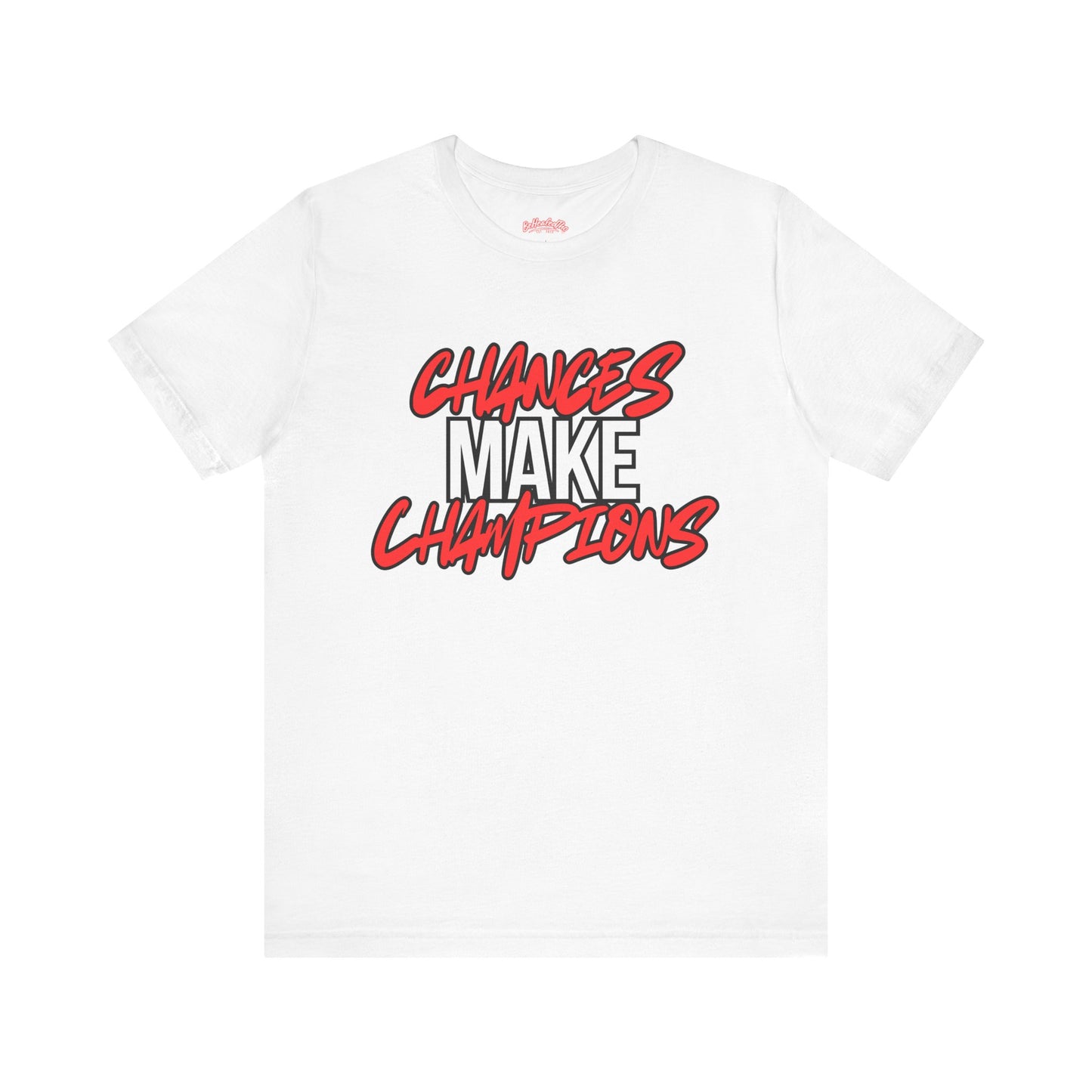 Chances Make Champions Tee - White/Red